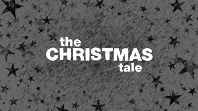 The Christmas Tale…